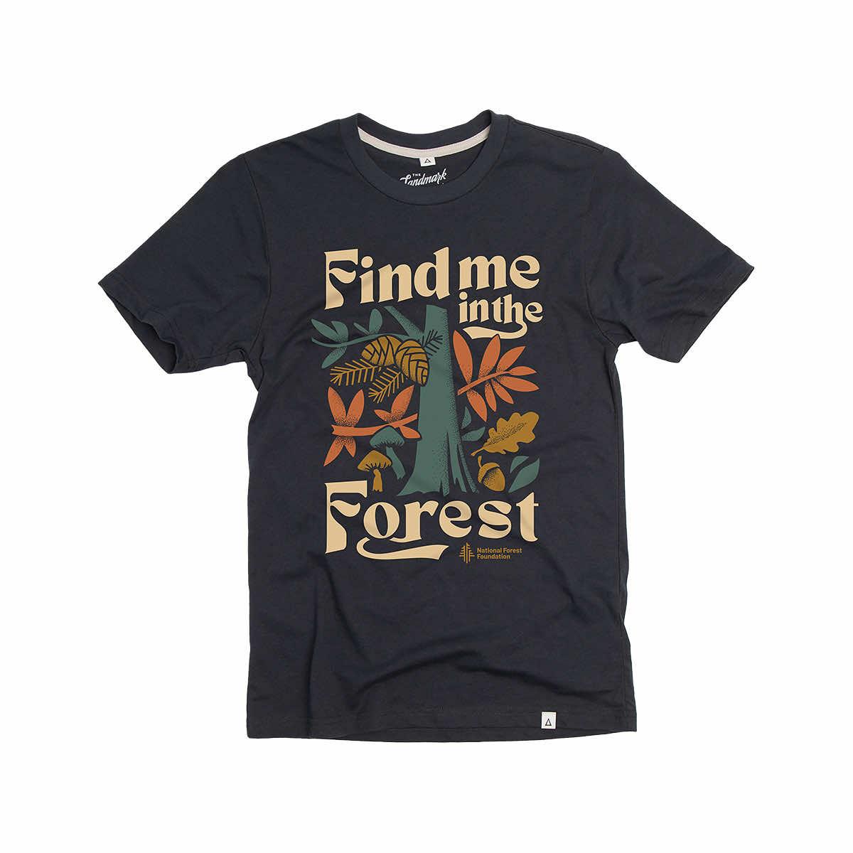 Find Me In The Forest Short Sleeve T-Shirt